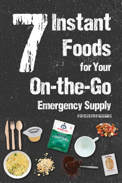 7 Instant Foods for Your On-the-Go Emergency Supply