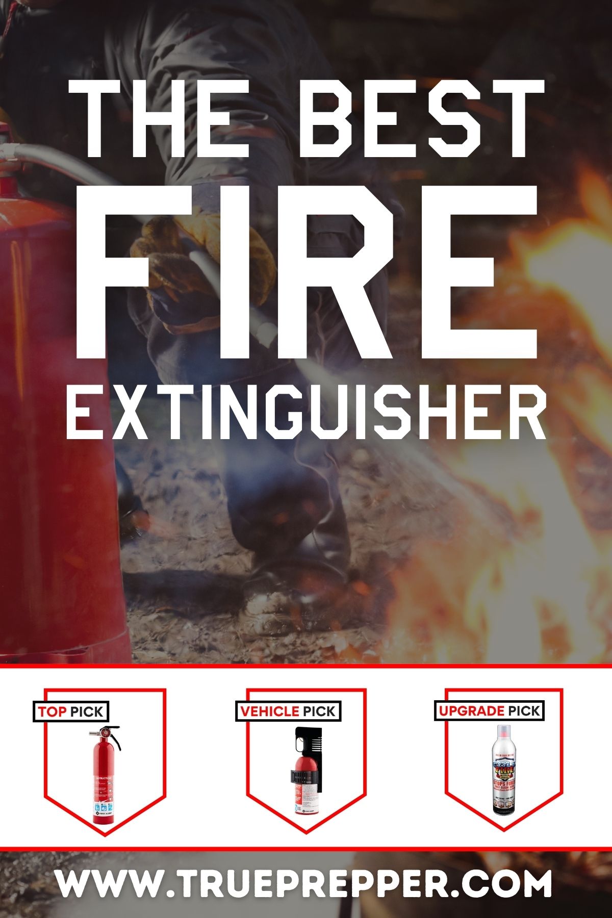 The Best Fire Extinguisher