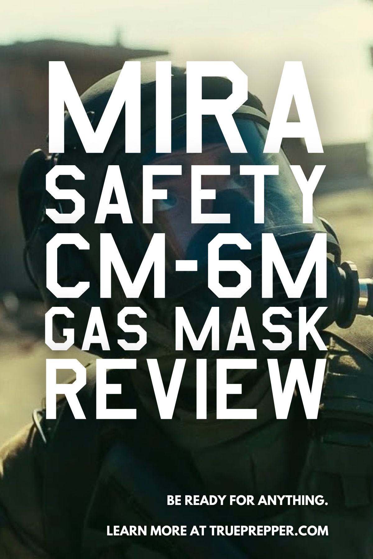 MIRA Safety CM-6M Gas Mask Review