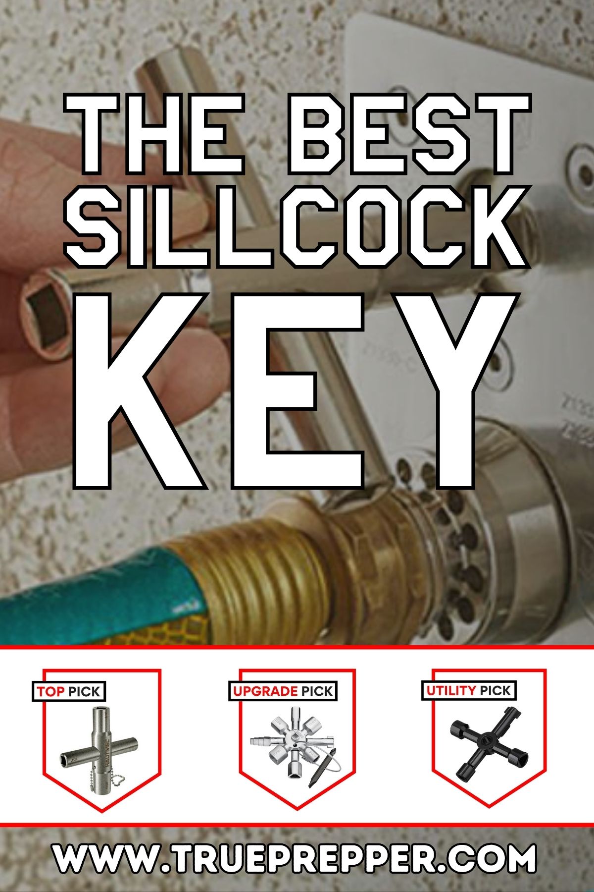 The Best Sillcock Key