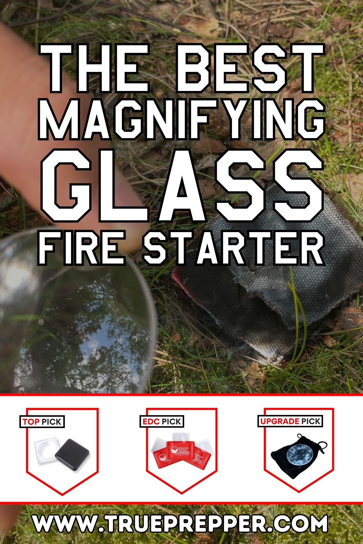 The Best Magnifying Glass Fire Starter