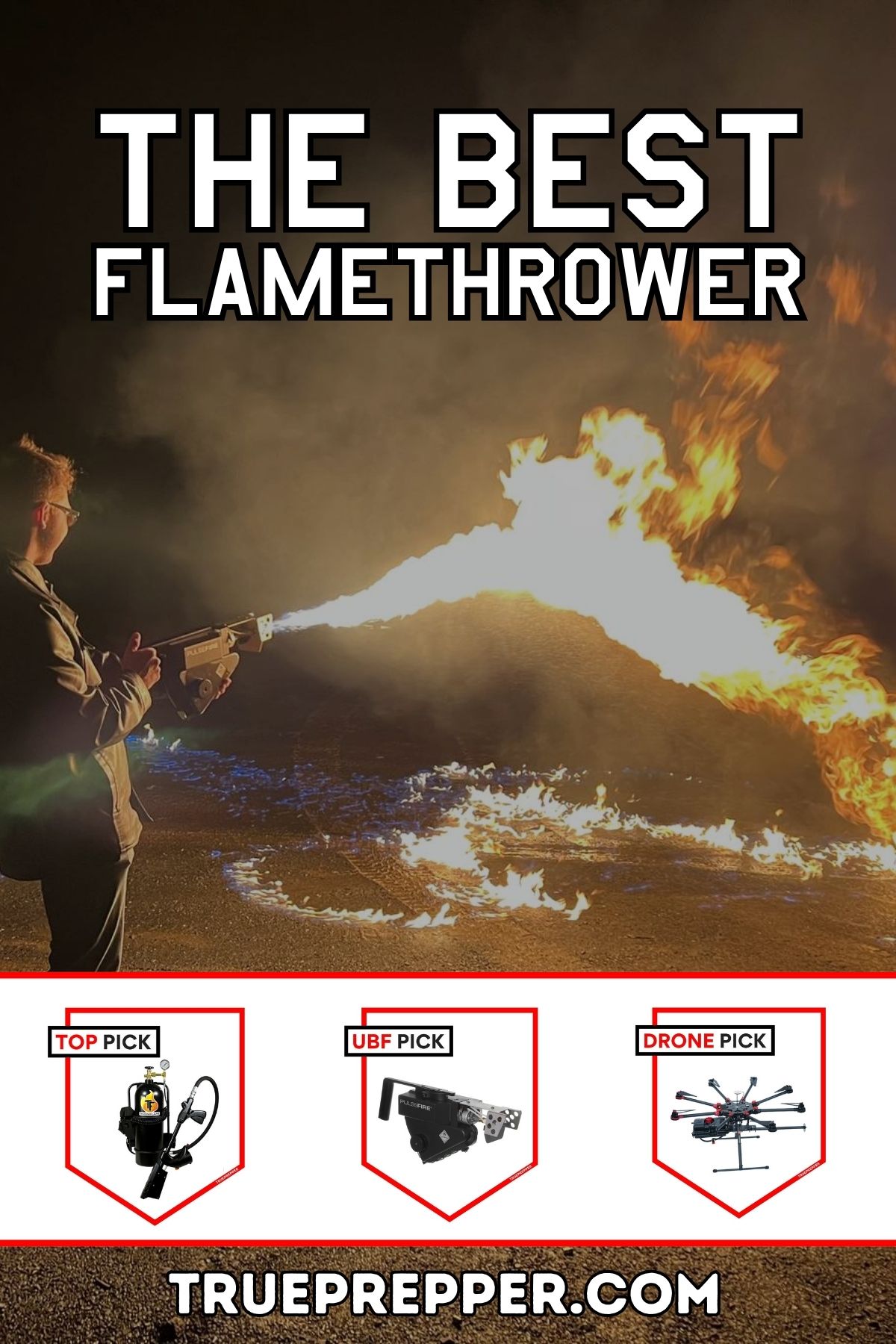 The Best Flamethrower