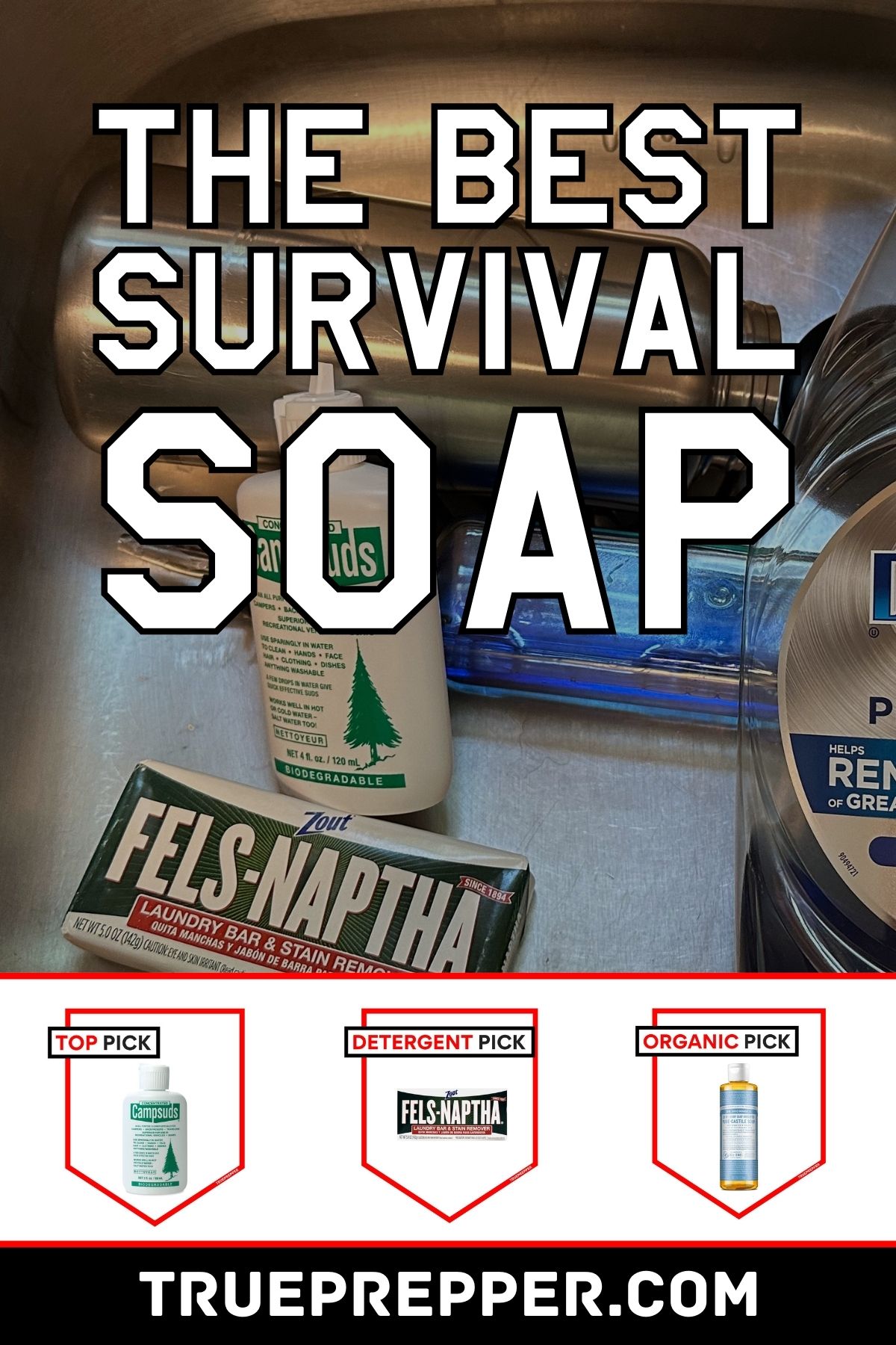 The Best Survival Soap